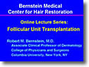 Hair Transplant Lectures - Bernstein Medical - Center for Hair Restoration
