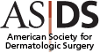 American Society for Dermatologic Surgery (ASDS)